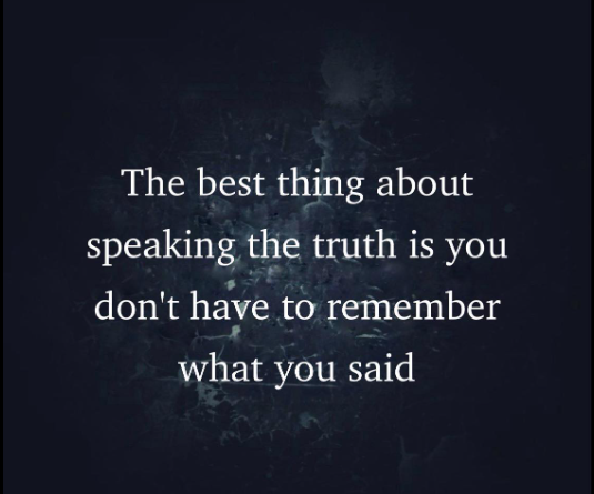 you don’t have to remember what you said