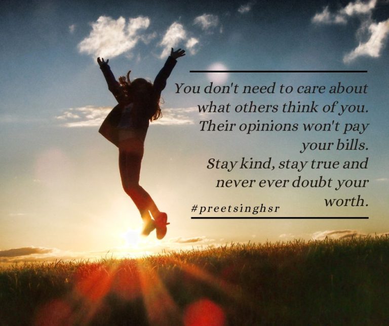 stay true and never ever doubt your worth