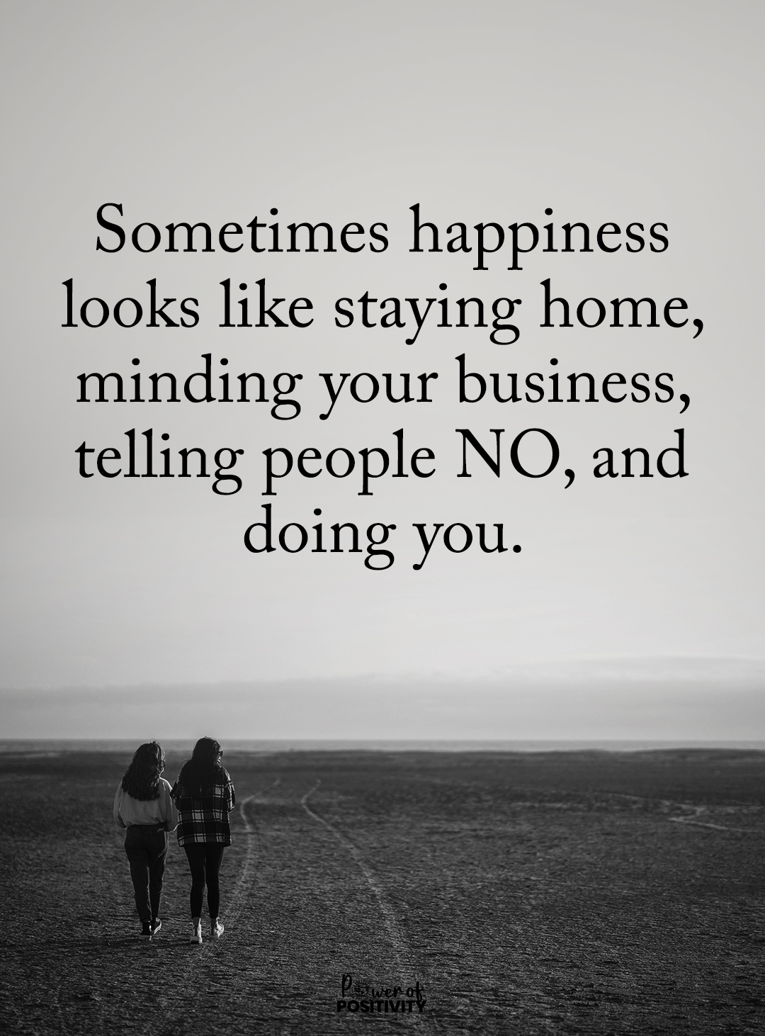 Sometimes happiness looks like staying